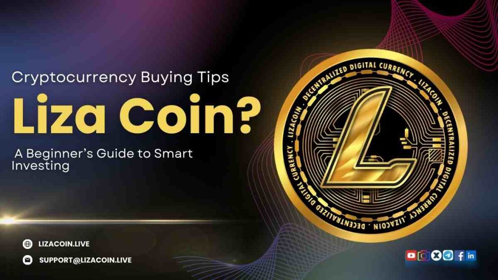 Cryptocurrency Buying Tips: A Beginner’s Guide to Smart Investing