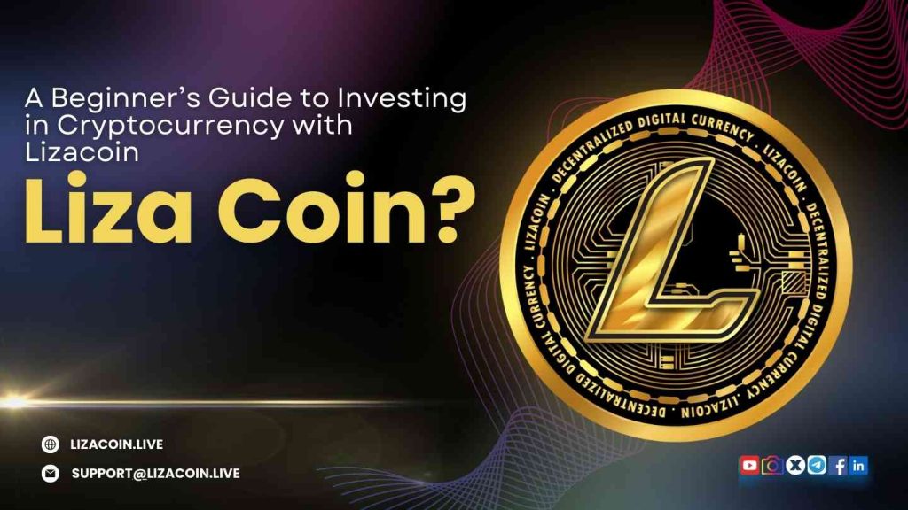 A Beginner’s Guide to Investing in Cryptocurrency