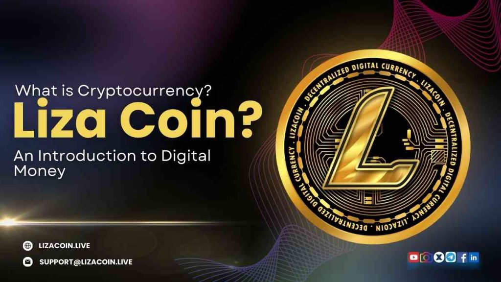 What is Cryptocurrency? An Introduction to Digital Money